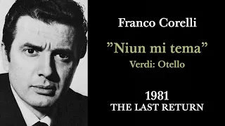 Franco Corelli - LIVE 1981 Niun mi tema (Verdi: Otello) His last return at age 60 Better sound IT/EN
