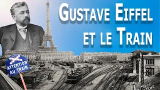 Gustave Eiffel et le Train