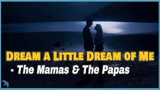 The Mamas & The Papas(Cass Elliot) -  Dream a Little Dream of Me 1968 from "Leap Year"