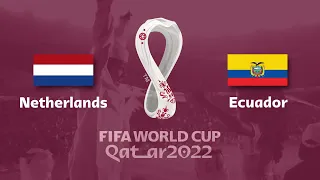 FIFA World Cup Qatar 2022 | Netherlands vs Ecuador | National Anthems