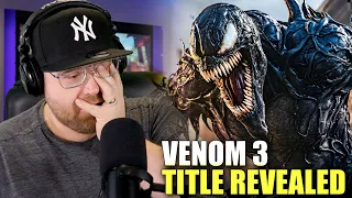 Venom 3 Title & Release Date Revealed.....WTF!