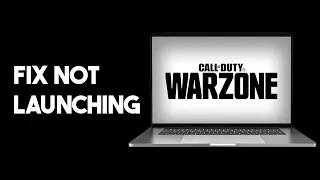 How To Fix Warzone Not Launching Pc