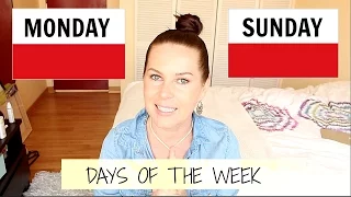 DAYS OF THE WEEK , MONDAY-SUNDAY   // FREE POLISH LESSON