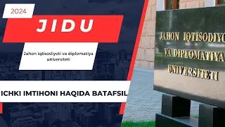 Jahon iqtisodiyoti va diplomatiya universitetining ichki imtihoni va o`zgarishlar  haqida ||  2024