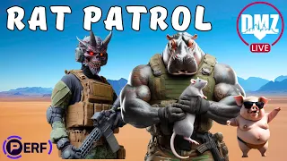 Live DMZ - Rat Patrol with @DMZDEMON