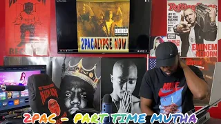 2pac - (Part Time Mutha) [Reaction] 🙌🏾❤️🤭