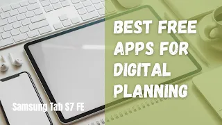 Best Free Apps For Digital Planning On Samsung Tab S7 FE