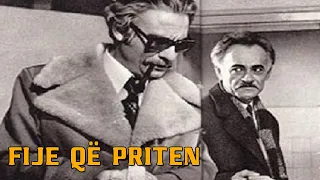 Fije qe priten (Film Shqiptar/Albanian Movie)