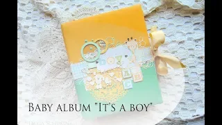 Baby album "It's a boy"  |   Детский альбом для мальчика