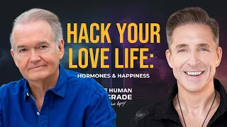Hack Your Love Life: Hormones & Happiness | John Gray | 1109 | Dave Asprey