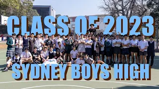 Class of 2023 | Sydney Boys High | Year 12 Graduation Video