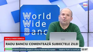 World Wide Banciu - 30 mai