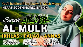 Surah AL MULK, سورة الملك، IKHLAS, FALAQ, ANNAS, Heart Soothing Recitation, quran Relaxing Sleep