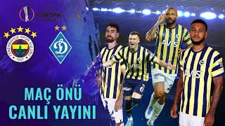 Fenerbahçe - Dinamo Kiev Maç Önü İlk 11 Değerlendirme Canlı Yayını , Jorge Jesus'tan SÜRPRİZ