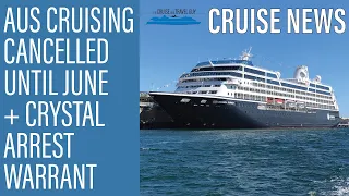 NEWS UPDATE: More Aussie Cruise Cancellations | Crystal Evades Arrest | ATAG Day Makes Headlines!