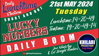 21st May 2024 Lucky Numbers for | Uk49s Lunchtime Prediction | Tuesday Lucky Numbers