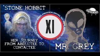 Stone Hobbit: Journey From Abductee To Contactee - Greys, Reptilians, Parasitical entities & More!!