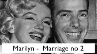 Marilyn Monroe's 2nd Marriage