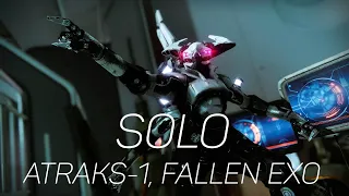 Solo Atraks-1, Fallen Exo - Destiny 2