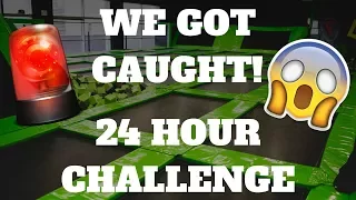 24 HOUR CHALLENGE AT A TRAMPOLINE PARK !!!! (REAL) (ALARM WENT OFF!!!) (BUSTED)