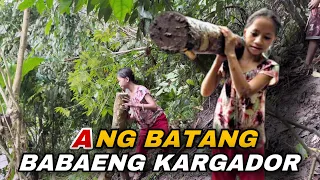 ANG BATANG BABAENG KARGADOR SA BUNDOK