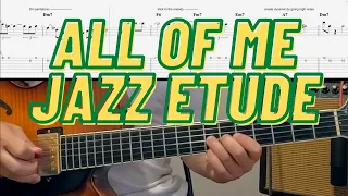 All Of Me jazz guitar solo guide with TAB - Applying licks into solo another great way of practice.