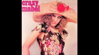 Crazy Mabel - Crazy Mabel (Full Album)