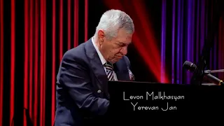 Levon Malkhasyan (Malkhas) | Yerevan Jan | Live |