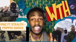 (WTF) AMERICAN 🇺🇸 REACTS TO - Vinz ft Stealth - Poppin Smoke  (HOW WAS THE COPS NOT CALLED 🤷🏾‍♂️