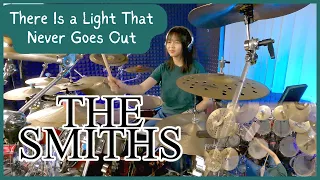 There Is A Light That Never Goes Out - The Smiths || Drum Cover by KALONICA NICX