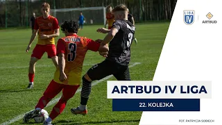 MAGAZYN ARTBUD IV LIGI | 22. Kolejka 2023/24