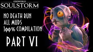 Oddworld Soulstorm no death run 100% part 6 Phat Station