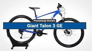 Rower Górski Giant Talon 3 GE - Prezentacja roweru