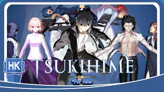 My Tsukihime Remake Experience... for now