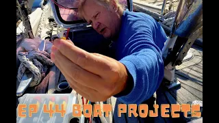 ep 44 Boat projects and more boat projects   HD 1080p