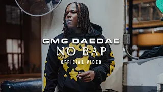 GMG DaeDae - No Bap (Official Music Video) Shot By ​⁠@NickTheSoul