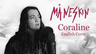 Coraline [ENGLISH COVER] | Måneskin