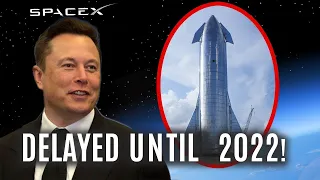 SpaceX Starship SN20 First Flight Into Orbit DELAYED Until 2022!