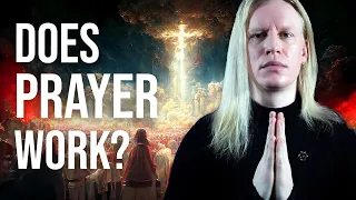 Does Prayer Actually Work? The Answer is SHOCKING...