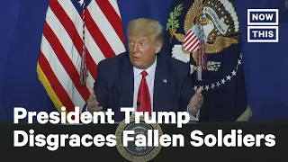 Trump Calls Fallen U.S. Troops 'Losers' and 'Suckers' | NowThis