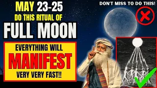 ✅Full Moon May 2024 Portal Is Open For Abundance | Manifest Miracles