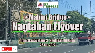 NAGTAHAN FLYOVER - MABINI BRIDGE (Nagtahan Bridge)-SKYWAY STAGE 3 - NAGTAHAN OFF RAMP EXIT-22.Jan.22