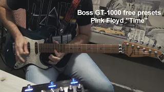 Boss GT-1000 free presets | Pink Floyd "Time"