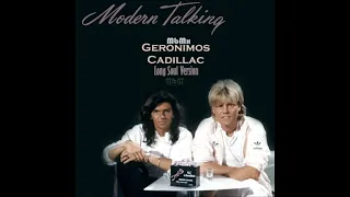 Modern Talking-Geronimo's Cadillac (Manaev's)Extended Soul Version