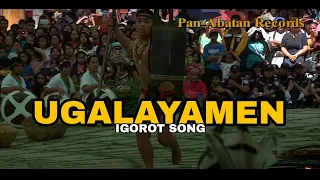 Ugalayamen by Peter Tanan || (Pan-Abatan Records) || Igorot Songs