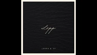 Lebra ft. Ep - Lõpp