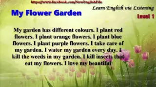 Learn English via Listening Level 1 Unit 3 My Flower Garden