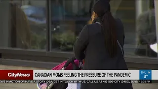 Canadian moms feeling the pressures of the pandemic