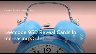 Leetcode 950  Reveal Cards In Increasing Order