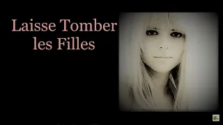 Laisse Tomber Les Filles - France Gall   (Paroles)